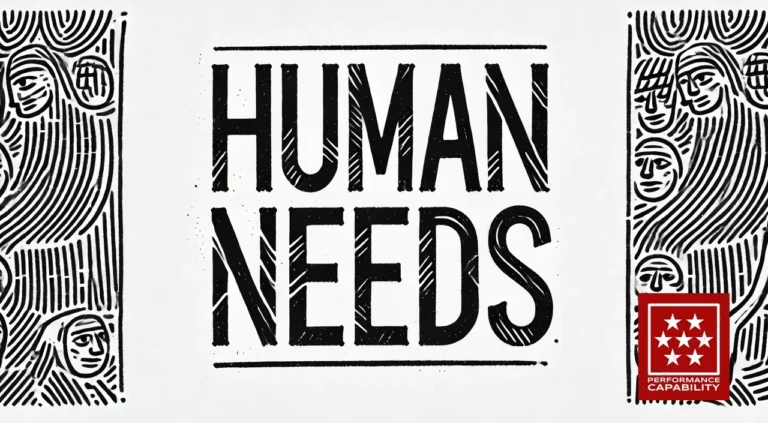Values-Based Performance: Success Through Seven Core Human Needs